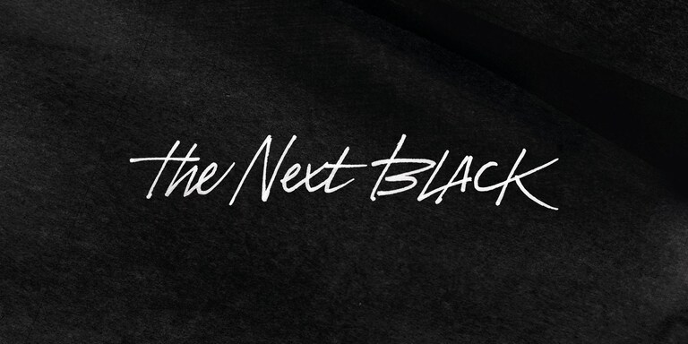 The Next Black